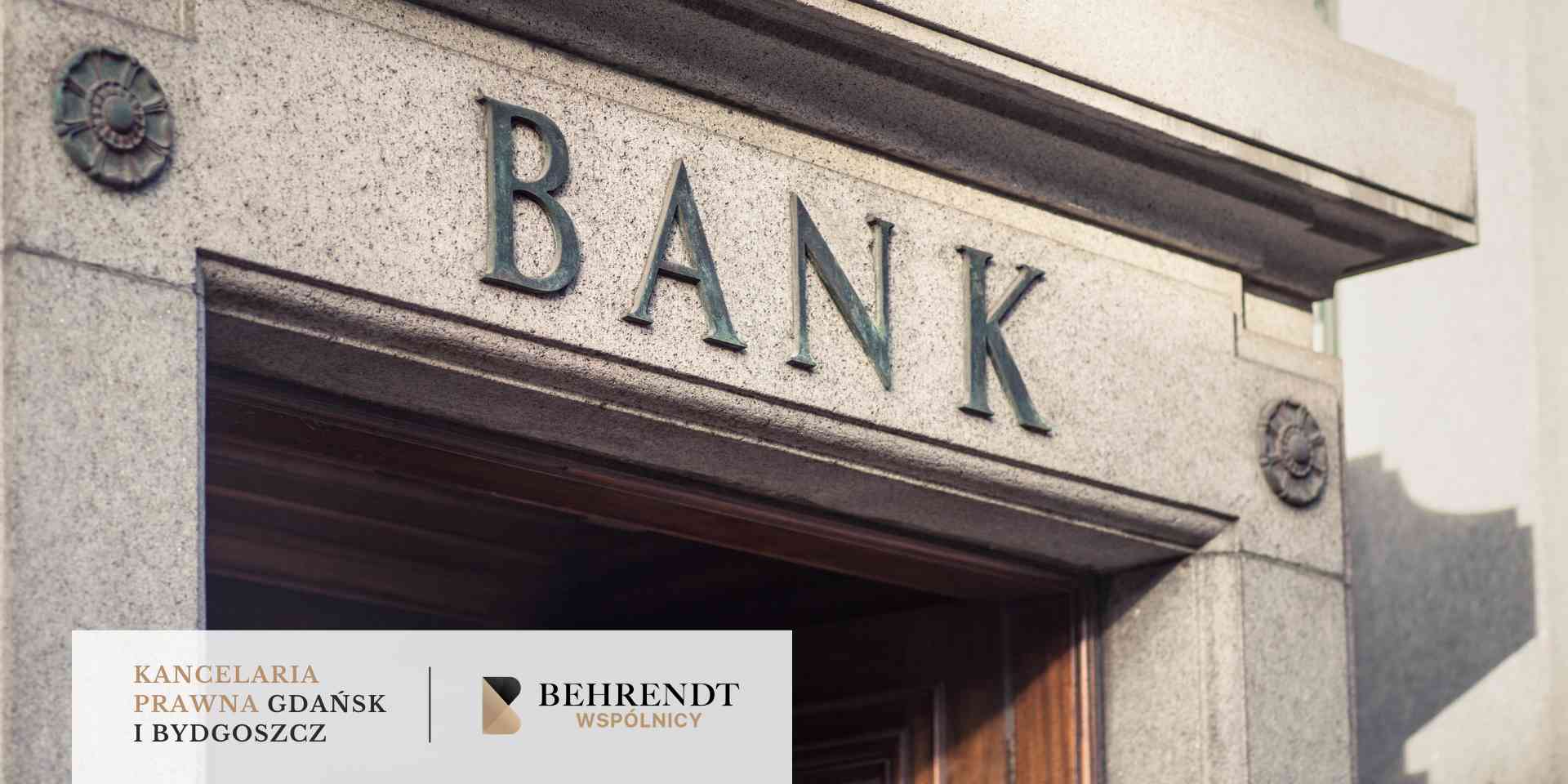 Elewacja budynku z napisem BANK – cel pozwu o unieważnienie umowy kredytu CHF.